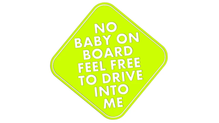 naklejka-no-baby-on-board-feel-free-to-drive-into-me-zolta-neon.jpg