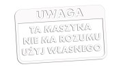 naklejka-uwaga-ta-maszyna-nie-ma-rozumu-uzyj-wlasnego-biala.jpg