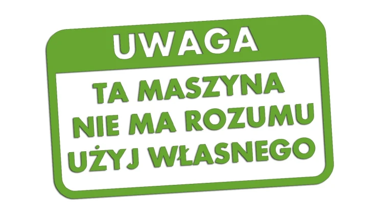 naklejka-uwaga-ta-maszyna-nie-ma-rozumu-uzyj-wlasnego-jasny-zielony.jpg