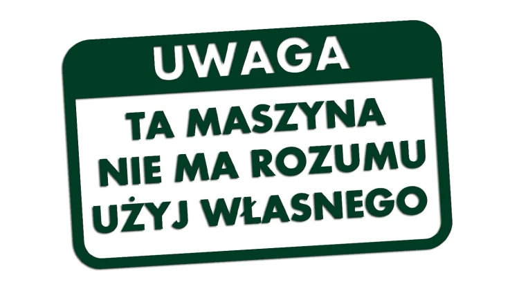 naklejka-uwaga-ta-maszyna-nie-ma-rozumu-uzyj-wlasnego-ciemny-zielony.jpg