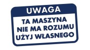 naklejka-uwaga-ta-maszyna-nie-ma-rozumu-uzyj-wlasnego-granatowa.jpg