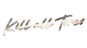 KILL ALL TIRES - kolory - chrom