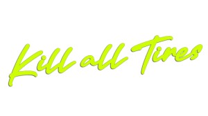 KILL ALL TIRES - kolory neonowe