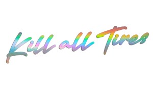 KILL ALL TIRES - holograficzna