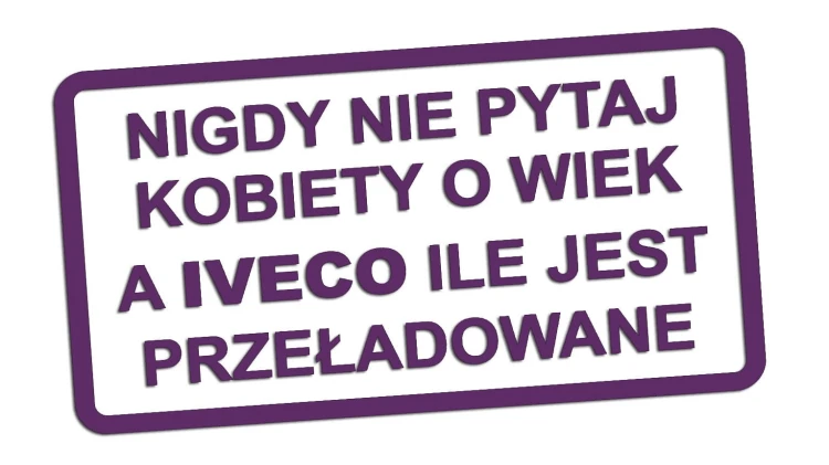 naklejka-nigdy-nie-pytaj-kobiety-o-wiek-a-iveco-ile-jest-przeladowane-fioletowa.jpg