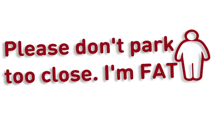 naklejka-please-dont-park-too-close-im-fat-bordowa.jpg
