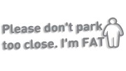 naklejka-please-dont-park-too-close-im-fat-szara.jpg