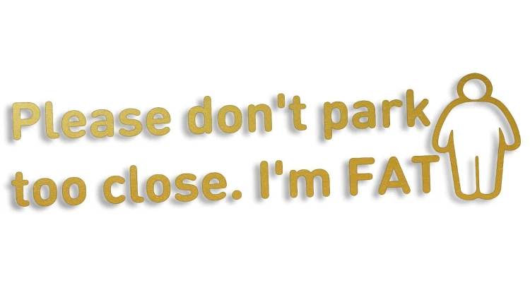 naklejka-please-dont-park-too-close-im-fat-zlota.jpg
