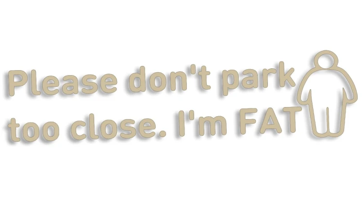 naklejka-please-dont-park-too-close-im-fat-bezowa.jpg