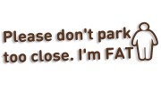 naklejka-please-dont-park-too-close-im-fat-ciemny-brazowy.jpg