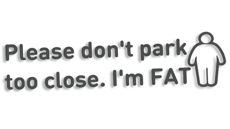 naklejka-please-dont-park-too-close-im-fat-grafitowa.jpg