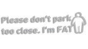 naklejka-please-dont-park-too-close-im-fat-jasny-szary.jpg