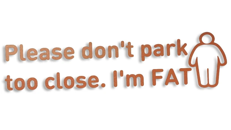 naklejka-please-dont-park-too-close-im-fat-miedziana.jpg