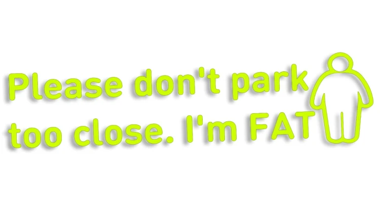 naklejka-please-dont-park-too-close-im-fat-zolta-neon.jpg