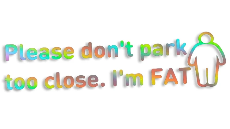 naklejka-please-dont-park-too-close-im-fat-holograficzna.jpg