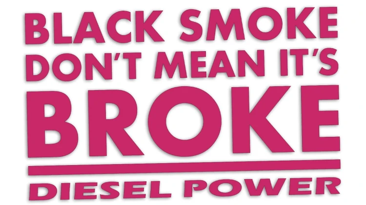 naklejka-black-smoke-dont-mean-its-broke-diesel-power-rozowa.jpg