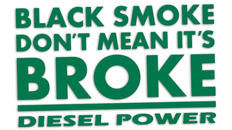 naklejka-black-smoke-dont-mean-its-broke-diesel-power-zielona.jpg
