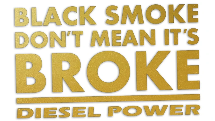 naklejka-black-smoke-dont-mean-its-broke-diesel-power-zlota.jpg