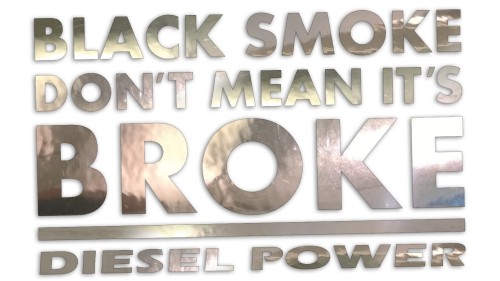 naklejka-black-smoke-dont-mean-its-broke-diesel-power-chrom.jpg