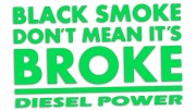 naklejka-black-smoke-dont-mean-its-broke-diesel-power-zielona-neon.jpg