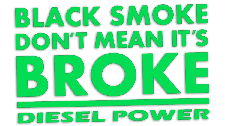 naklejka-black-smoke-dont-mean-its-broke-diesel-power-zielona-neon.jpg