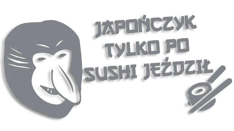 naklejka-janusz-nosacz-japonczyk-tylko-po-sushi-jezdzil-szara.jpg