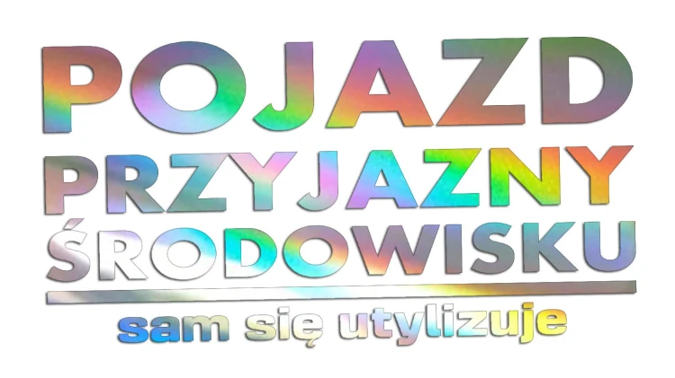 naklejka-pojazd-przyjazny-srodowisku-sam-sie-utylizuje-holograficzna.jpg