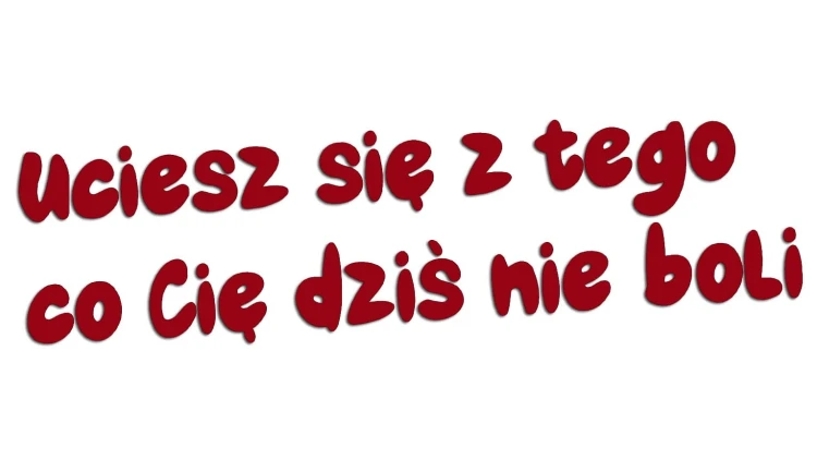 naklejka-uciesz-sie-z-tego-co-cie-dzis-nie-boli-bordowa.jpg