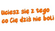 naklejka-uciesz-sie-z-tego-co-cie-dzis-nie-boli-pomaranczowa.jpg