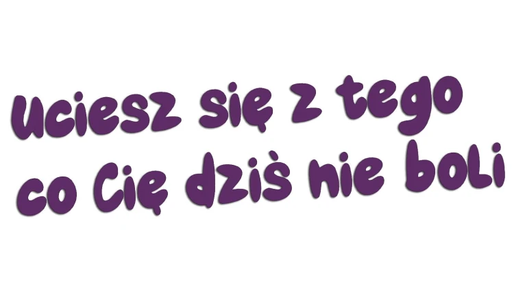 naklejka-uciesz-sie-z-tego-co-cie-dzis-nie-boli-fioletowa.jpg