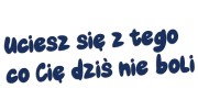 naklejka-uciesz-sie-z-tego-co-cie-dzis-nie-boli-granatowa.jpg