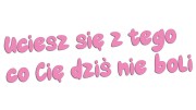 naklejka-uciesz-sie-z-tego-co-cie-dzis-nie-boli-jasny-rozowy.jpg