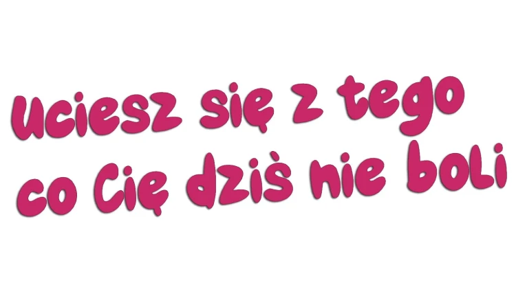 naklejka-uciesz-sie-z-tego-co-cie-dzis-nie-boli-rozowa.jpg