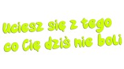 naklejka-uciesz-sie-z-tego-co-cie-dzis-nie-boli-zolta-neon.jpg