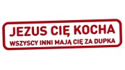 naklejka-jezus-cie-kocha-wszyscy-inni-maja-cie-za-dupka-czerwona.jpg