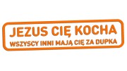 naklejka-jezus-cie-kocha-wszyscy-inni-maja-cie-za-dupka-pomaranczowa.jpg
