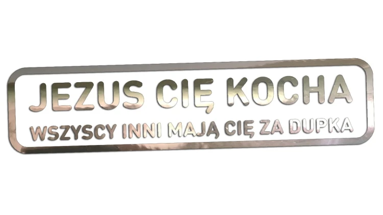 naklejka-jezus-cie-kocha-wszyscy-inni-maja-cie-za-dupka-chrom.jpg