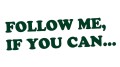 naklejka-follow-me-if-you-can-ciemny-zielony.jpg