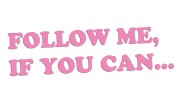 naklejka-follow-me-if-you-can-jasny-rozowy.jpg