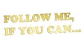naklejka-follow-me-if-you-can-zloty-chrom.jpg