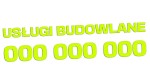 USŁUGI BUDOWLANE - NUMER TELEFONU - kolory neonowe