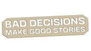 naklejka-bad-decisions-make-good-stories-bezowa.jpg
