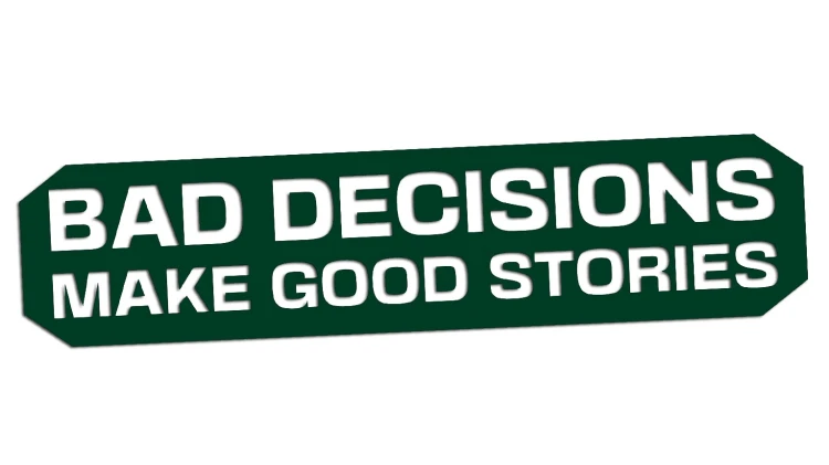 naklejka-bad-decisions-make-good-stories-ciemny-zielony.jpg