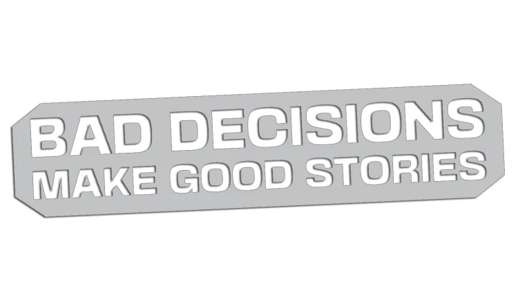 naklejka-bad-decisions-make-good-stories-jasny-szary.jpg