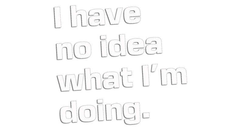 naklejka-i-have-no-idea-what-im-doing-biala.jpg