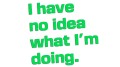 naklejka-i-have-no-idea-what-im-doing-zielona-neon.jpg
