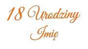 naklejka-18-urodziny-imie-pomaranczowa.jpg