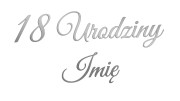 naklejka-18-urodziny-imie-srebrna.jpg