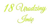 naklejka-18-urodziny-imie-zolta-neon.jpg