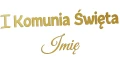naklejka-I-komunia-swieta-imie-zlota.jpg